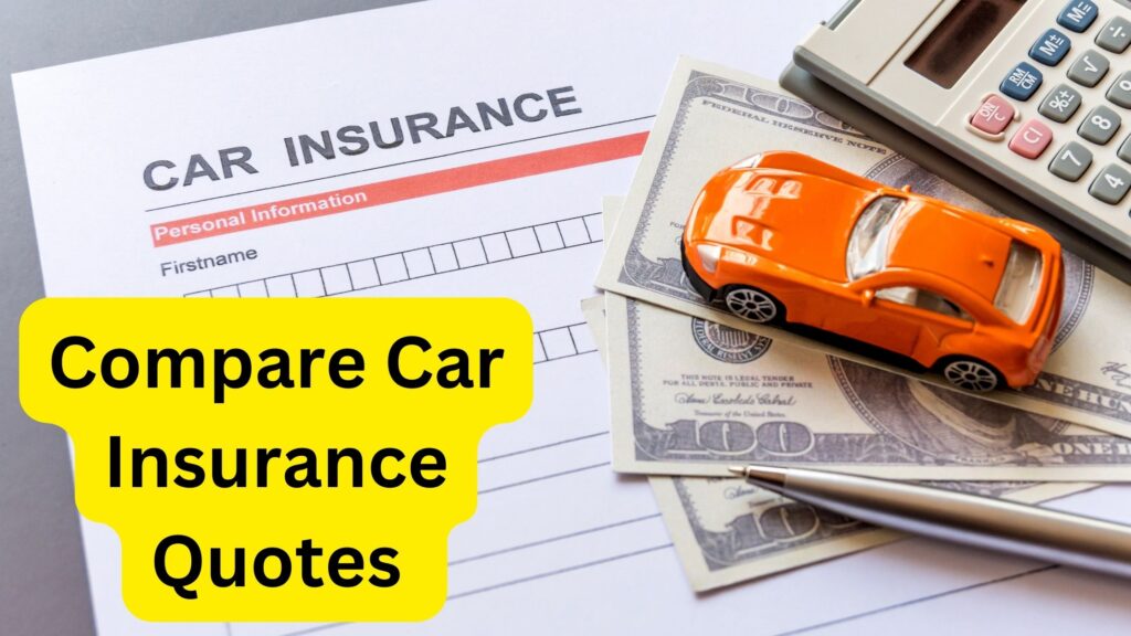 Compare Car Insurance Quotes